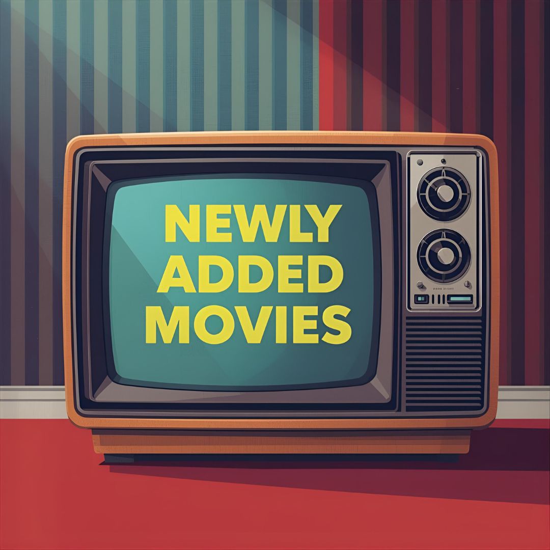 newly added movies